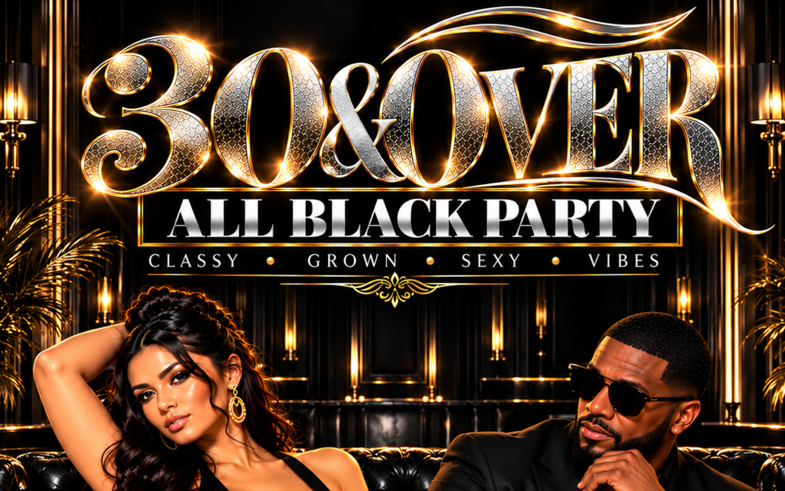 30 & Over All Black Party 